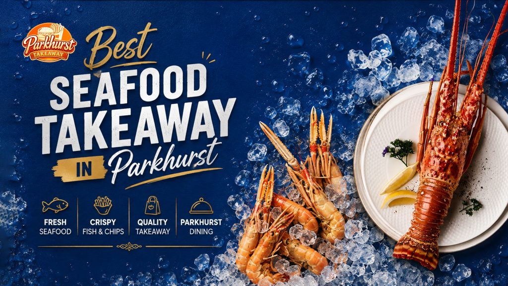 takeaway seafood Parkhurst